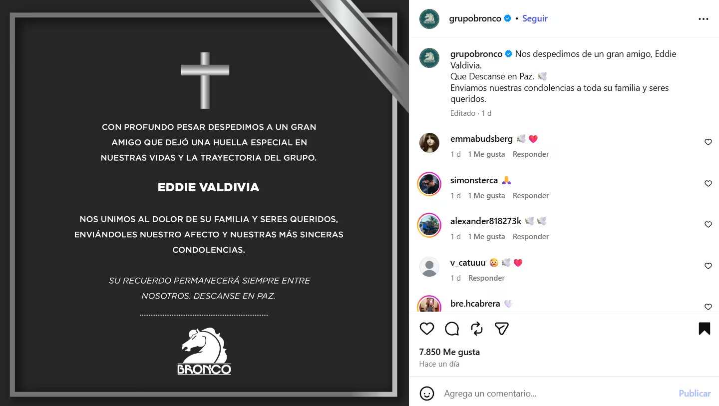 La banda Grupo Bronco difunde un comunicado en sus redes sociales, donde confirma el fallecimiento de Eddie Valdivia y expresa condolencias a sus familiares y amigos. (Instagram: Grupo Bronco)