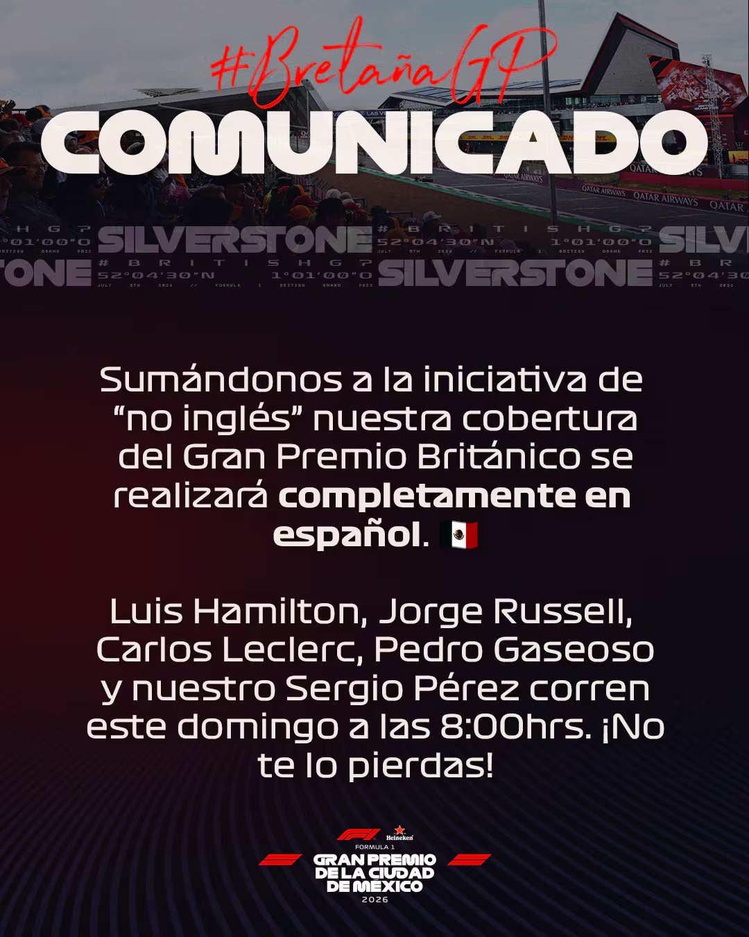 Confirman cobertura del GP de la Gran Bretaña 100% en idioma español (X / México Gran Prix)