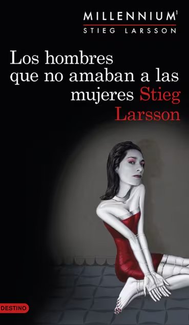 'Los hombres que no amaban a las mujeres', de Stieg Larsson. (Destino)