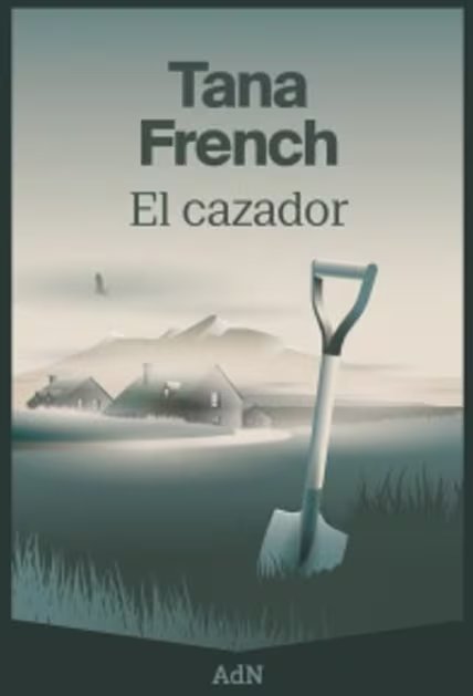 'El cazador', de Tana French. (AdN)